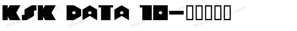 KSK DATA 10字体转换